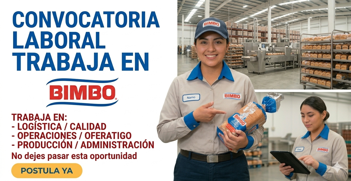 Lee más sobre el artículo 🍞 EMPLEOS DISPONIBLES EN BIMBO: ÚNETE A LA PANIFICADORA LÍDER GLOBAL